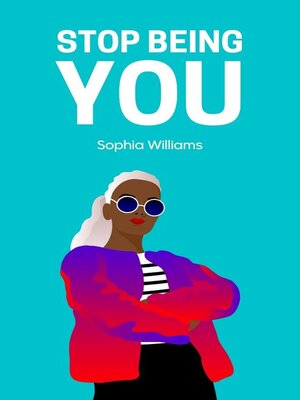 cover image of Stop Being You